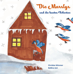Buchcover Die Marslys und die bunten Schwäne | Christian Wimmer | EAN 9783960744320 | ISBN 3-96074-432-3 | ISBN 978-3-96074-432-0