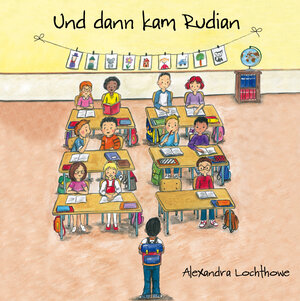 Buchcover Und dann kam Rudian | Alexandra Lochthowe | EAN 9783960745655 | ISBN 3-96074-565-6 | ISBN 978-3-96074-565-5