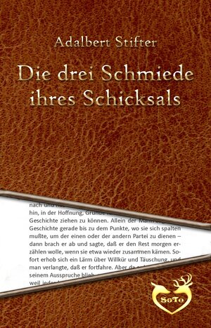 Buchcover Die drei Schmiede ihres Schicksals | Adalbert Stifter | EAN 9783960770053 | ISBN 3-96077-005-7 | ISBN 978-3-96077-005-3