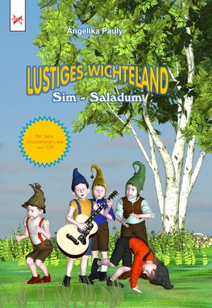 Buchcover Lustiges Wichteland Sim-Saladum | Angelika Pauly | EAN 9783960771104 | ISBN 3-96077-110-X | ISBN 978-3-96077-110-4