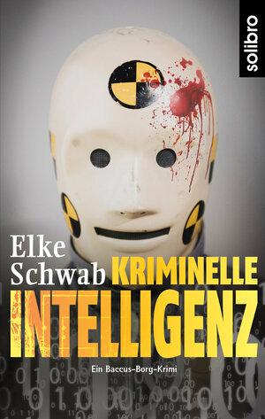 Buchcover Kriminelle Intelligenz | Elke Schwab | EAN 9783960790884 | ISBN 3-96079-088-0 | ISBN 978-3-96079-088-4