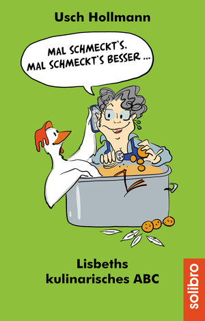 Buchcover Mal schmeckt´s ‒ mal schmeckt´s besser ... | Usch Hollmann | EAN 9783960791010 | ISBN 3-96079-101-1 | ISBN 978-3-96079-101-0