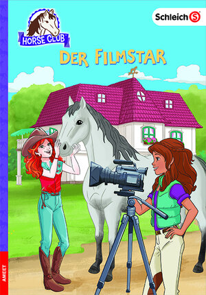 Buchcover schleich® Horse Club™ – Der Filmstar | Emma Walden | EAN 9783960805427 | ISBN 3-96080-542-X | ISBN 978-3-96080-542-7