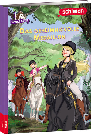 Buchcover schleich® Horse Club™ – Das geheimnisvolle Medaillon  | EAN 9783960807728 | ISBN 3-96080-772-4 | ISBN 978-3-96080-772-8