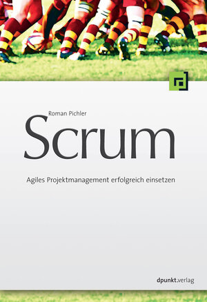 Buchcover Scrum | Roman Pichler | EAN 9783960880554 | ISBN 3-96088-055-3 | ISBN 978-3-96088-055-4