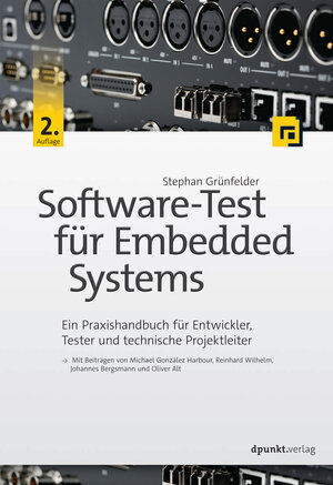 Buchcover Software-Test für Embedded Systems | Stephan Grünfelder | EAN 9783960881483 | ISBN 3-96088-148-7 | ISBN 978-3-96088-148-3