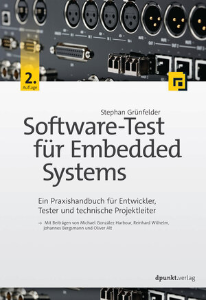 Buchcover Software-Test für Embedded Systems | Stephan Grünfelder | EAN 9783960881490 | ISBN 3-96088-149-5 | ISBN 978-3-96088-149-0