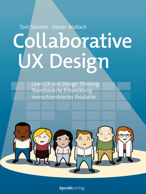Buchcover Collaborative UX Design | Toni Steimle | EAN 9783960882831 | ISBN 3-96088-283-1 | ISBN 978-3-96088-283-1