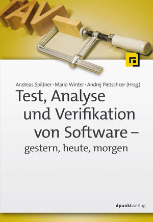 Buchcover Test, Analyse und Verifikation von Software – gestern, heute, morgen | EAN 9783960883814 | ISBN 3-96088-381-1 | ISBN 978-3-96088-381-4