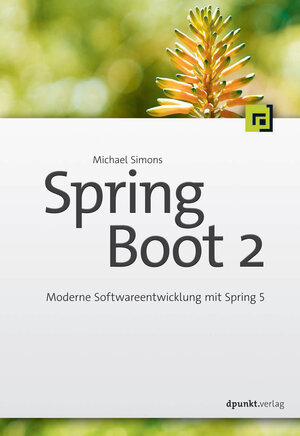 Buchcover Spring Boot 2 | Michael Simons | EAN 9783960883890 | ISBN 3-96088-389-7 | ISBN 978-3-96088-389-0