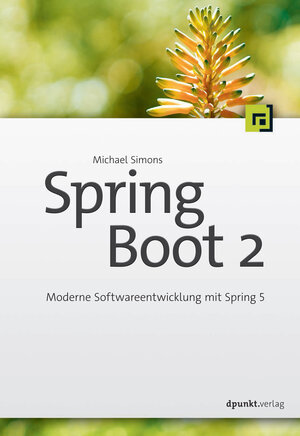 Buchcover Spring Boot 2 | Michael Simons | EAN 9783960883906 | ISBN 3-96088-390-0 | ISBN 978-3-96088-390-6