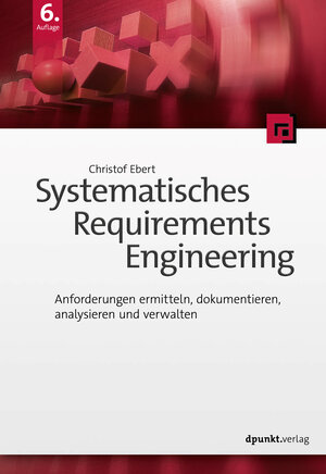 Buchcover Systematisches Requirements Engineering | Christof Ebert | EAN 9783960884538 | ISBN 3-96088-453-2 | ISBN 978-3-96088-453-8
