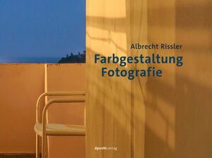 Buchcover Farbgestaltung Fotografie | Albrecht Rissler | EAN 9783960884958 | ISBN 3-96088-495-8 | ISBN 978-3-96088-495-8