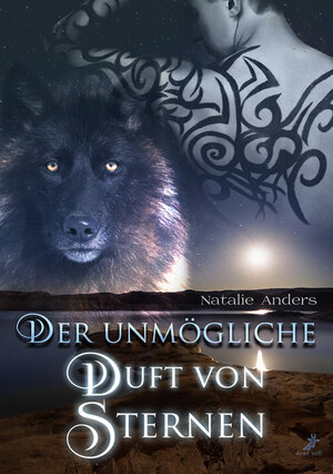 Buchcover Der unmögliche Duft von Sternen | Natalie Anders | EAN 9783960890744 | ISBN 3-96089-074-5 | ISBN 978-3-96089-074-4