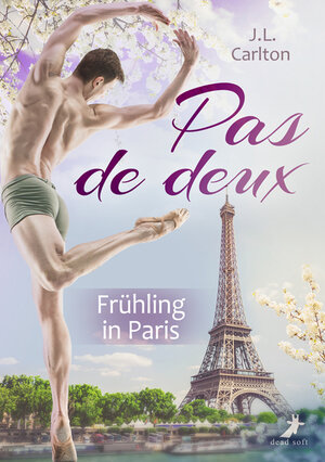 Buchcover Pas de deux - Frühling in Paris | J.L. Carlton | EAN 9783960892830 | ISBN 3-96089-283-7 | ISBN 978-3-96089-283-0