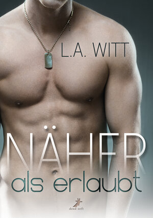 Buchcover Näher als erlaubt | L.A. Witt | EAN 9783960893202 | ISBN 3-96089-320-5 | ISBN 978-3-96089-320-2