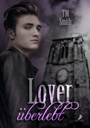 Buchcover Lover - überlebt | TM Smith | EAN 9783960894865 | ISBN 3-96089-486-4 | ISBN 978-3-96089-486-5