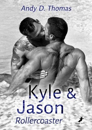 Buchcover Kyle & Jason: Rollercoaster | Andy D. Thomas | EAN 9783960897521 | ISBN 3-96089-752-9 | ISBN 978-3-96089-752-1