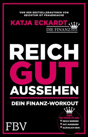 Buchcover Reich gut aussehen | Katja Eckardt | EAN 9783960920502 | ISBN 3-96092-050-4 | ISBN 978-3-96092-050-2