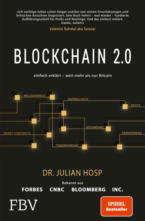 Buchcover Blockchain 2.0 – einfach erklärt – mehr als nur Bitcoin | Julian Hosp | EAN 9783960922919 | ISBN 3-96092-291-4 | ISBN 978-3-96092-291-9