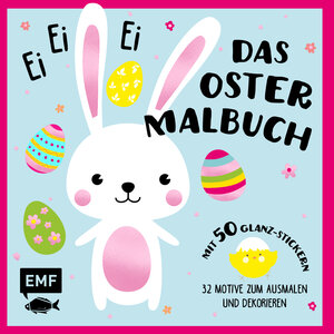 Buchcover Ei, ei, ei – Das Oster-Malbuch | EAN 9783960932376 | ISBN 3-96093-237-5 | ISBN 978-3-96093-237-6