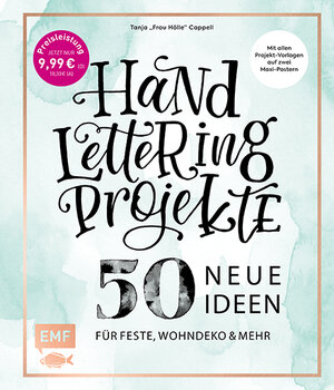 Buchcover Handlettering Projekte – 50 neue Ideen für Feste, Wohndeko und mehr – Sonderausgabe | Tanja Cappell | EAN 9783960936275 | ISBN 3-96093-627-3 | ISBN 978-3-96093-627-5