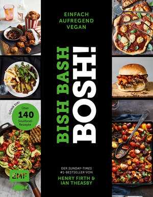 Buchcover Bish Bash Bosh! einfach – aufregend – vegan – Der Sunday-Times-#1-Bestseller | Henry Firth | EAN 9783960936374 | ISBN 3-96093-637-0 | ISBN 978-3-96093-637-4
