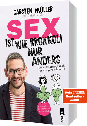 Buchcover Sex ist wie Brokkoli, nur anders – Ein Aufklärungsbuch für die ganze Familie | Carsten Müller | EAN 9783960937449 | ISBN 3-96093-744-X | ISBN 978-3-96093-744-9