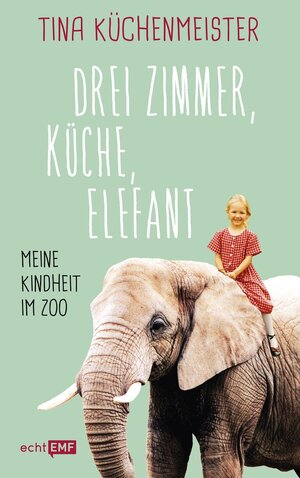 Buchcover Drei Zimmer, Küche, Elefant | Tina Küchenmeister | EAN 9783960939382 | ISBN 3-96093-938-8 | ISBN 978-3-96093-938-2