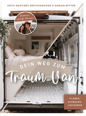 Buchcover Dein Weg zum Traum-Van | Sofia Martinez Bretschneider | EAN 9783960962120 | ISBN 3-96096-212-6 | ISBN 978-3-96096-212-0