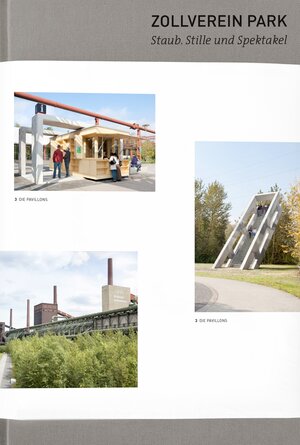 Buchcover Zollverein Park. Staub, Stille und Spektakel  | EAN 9783960980766 | ISBN 3-96098-076-0 | ISBN 978-3-96098-076-6