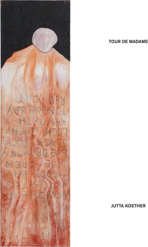 Buchcover Jutta Koether. Tour de Madame (dt. Ausg.) | EAN 9783960983590 | ISBN 3-96098-359-X | ISBN 978-3-96098-359-0