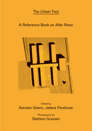 Buchcover Aldo Rossi. The Urban Fact A Reference book on Aldo Rossi  | EAN 9783960989769 | ISBN 3-96098-976-8 | ISBN 978-3-96098-976-9