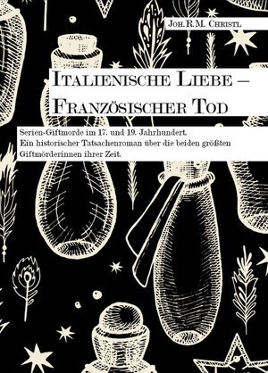 Buchcover Italienische Liebe – Französischer Tod | Joh.R.M. Christl | EAN 9783961031672 | ISBN 3-96103-167-3 | ISBN 978-3-96103-167-2