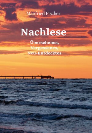 Buchcover Nachlese | Manfried Fischer | EAN 9783961031894 | ISBN 3-96103-189-4 | ISBN 978-3-96103-189-4