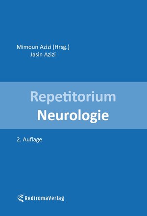 Buchcover Repetitorium Neurologie (zweite Auflage) | Mimoun Azizi | EAN 9783961032280 | ISBN 3-96103-228-9 | ISBN 978-3-96103-228-0