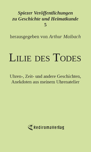 Buchcover Lilie des Todes | Arthur Maibach | EAN 9783961032532 | ISBN 3-96103-253-X | ISBN 978-3-96103-253-2