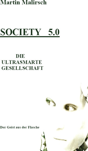 Buchcover Society 5.0 | Martin Malirsch | EAN 9783961032617 | ISBN 3-96103-261-0 | ISBN 978-3-96103-261-7