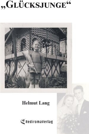 Buchcover Glücksjunge | Helmut Lang | EAN 9783961033652 | ISBN 3-96103-365-X | ISBN 978-3-96103-365-2