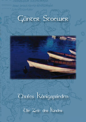 Buchcover Thules Königsfrieden | Günter Stoewer | EAN 9783961033997 | ISBN 3-96103-399-4 | ISBN 978-3-96103-399-7