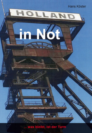 Buchcover Holland in Not | Hans Köster | EAN 9783961034475 | ISBN 3-96103-447-8 | ISBN 978-3-96103-447-5