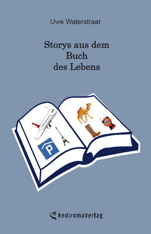Buchcover Storys aus dem Buch des Lebens | Uwe Waterstraat | EAN 9783961035052 | ISBN 3-96103-505-9 | ISBN 978-3-96103-505-2