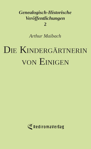 Buchcover Die Kindergärtnerin von Einigen | Arthur Maibach | EAN 9783961035410 | ISBN 3-96103-541-5 | ISBN 978-3-96103-541-0