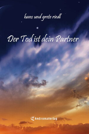 Buchcover Der Tod ist dein Partner | Hans Riedl | EAN 9783961037117 | ISBN 3-96103-711-6 | ISBN 978-3-96103-711-7