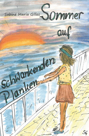 Buchcover Sommer auf schwankenden Planken | Sabine Maria Gilles | EAN 9783961037568 | ISBN 3-96103-756-6 | ISBN 978-3-96103-756-8