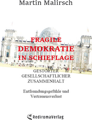 Buchcover Fragile Demokratie in Schieflage | Martin Malirsch | EAN 9783961037711 | ISBN 3-96103-771-X | ISBN 978-3-96103-771-1
