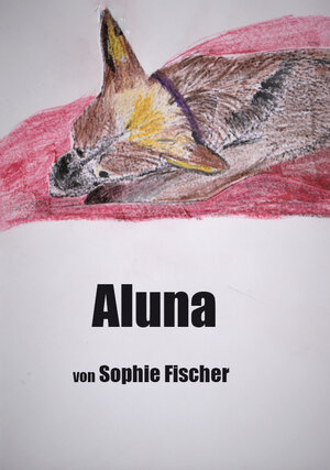 Buchcover Aluna | Sophie Fischer | EAN 9783961037896 | ISBN 3-96103-789-2 | ISBN 978-3-96103-789-6