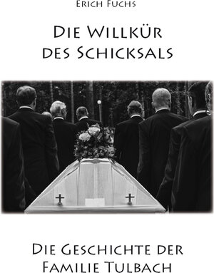 Buchcover Die Willkür des Schicksals | Erich Fuchs | EAN 9783961038015 | ISBN 3-96103-801-5 | ISBN 978-3-96103-801-5