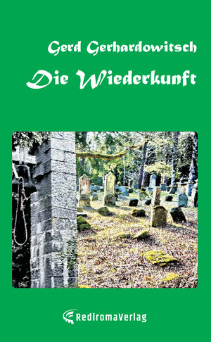 Buchcover Die Wiederkunft | Gerd Gerhardowitsch | EAN 9783961039319 | ISBN 3-96103-931-3 | ISBN 978-3-96103-931-9