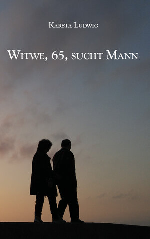 Buchcover Witwe, 65, sucht Mann | Karsta Ludwig | EAN 9783961039333 | ISBN 3-96103-933-X | ISBN 978-3-96103-933-3